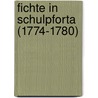 Fichte in Schulpforta (1774-1780) door Stefano Bacin