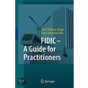 Fidic - A Guide For Practitioners door Gotz-Sebastian Hok