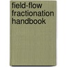 Field-Flow Fractionation Handbook door J. Calvin Giddings