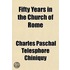 Fifty Years In The Church Of Rome