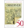 Fifty Years of the Texas Observer door Onbekend