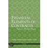 Financial Elements Of Contracts P door Sidney Philip Blum