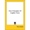 First Principles Of English Verse door Pierce Butler