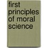 First Principles Of Moral Science