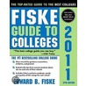 Fiske Guide to Colleges 2011, 27e door Edward Fiske