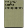 Five Great Portrait Photographers door Div.