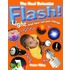 Flash-Light And How We See Things