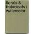 Florals & Botanicals / Watercolor