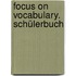 Focus on Vocabulary. Schülerbuch