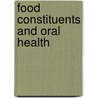 Food Constituents And Oral Health door Mark Wilson