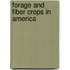 Forage and Fiber Crops in America