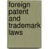 Foreign Patent And Trademark Laws
