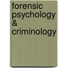 Forensic Psychology & Criminology door Onbekend