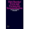 Form und Formen der Kommunikation door Dirk Baecker