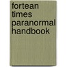 Fortean Times Paranormal Handbook door Onbekend