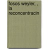 Fosos Weyler, , La Reconcentracin door Felix R. Zahonet