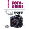 Fotoguide Canon Eos 30 Und Eos 33 door Günter Richter