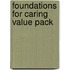 Foundations For Caring Value Pack