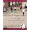 Foundations Of American Education door James Johnson