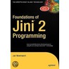Foundations of Jini 2 Programming door Jan Newmarch