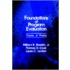 Foundations of Program Evaluation