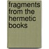 Fragments From The Hermetic Books