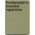 Frankenstein's Monstre Repertoire