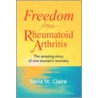 Freedom from Rheumatoid Arthritis door Sonia St. Claire