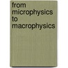 From Microphysics To Macrophysics by Roger Balian