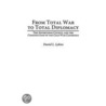 From Total War To Total Diplomacy door Lykins