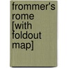 Frommer's Rome [With Foldout Map] door Darwin Porter
