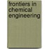 Frontiers In Chemical Engineering