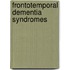 Frontotemporal Dementia Syndromes