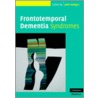 Frontotemporal Dementia Syndromes door John R. Hodges