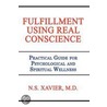 Fulfillment Using Real Conscience by M.D.N.S. Xavier