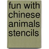 Fun With Chinese Animals Stencils door Ellen Harper