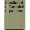 Functional Differential Equations door etc.