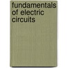Fundamentals Of Electric Circuits door Onbekend