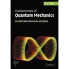 Fundamentals Of Quantum Mechanics door Chung Tang