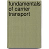 Fundamentals of Carrier Transport door Mark Lundstrom