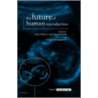 Future Human Reproduction Ibe:c C door Thomas Harris