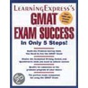 Gmat Exam Success In Only 4 Steps door Elizabeth L. Chesla