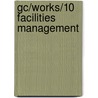Gc/Works/10 Facilities Management door Onbekend