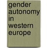 Gender Autonomy In Western Europe by Rina Singh