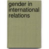 Gender In International Relations door J. Ann Tickner