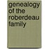 Genealogy of the Roberdeau Family