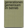 Generationen gemeinsam im Betrieb door Onbekend