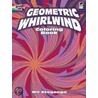 Geometric Whirlwind Coloring Book door Wil Stegenga