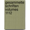 Gesammelte Schriften Volumes 1112 door . Anonymous