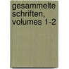 Gesammelte Schriften, Volumes 1-2 door Eduard Friedrich Mrike